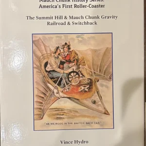Mauch Chunk History Series: America’s First Roller-Coaster