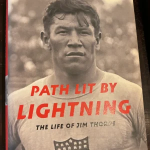 Path Lit by Lightning: The Life of Jim Thorpe